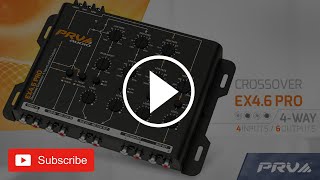 PRV Audio EX4.6 PRO | 4-Way Electronic Crossover | 4 Inputs 6 Outputs | Compact Design