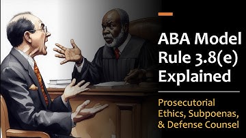 Model Rule 3.8(e) Explained: Prosecutors, Subpoenas, & Defense Counsel Ethics