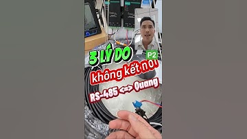 3 Lý do không truyền thông được RS485 sang Quang với TCF-142 #moxavietnam