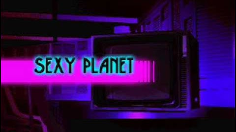 SEXY PLANET- Crystal Aliens