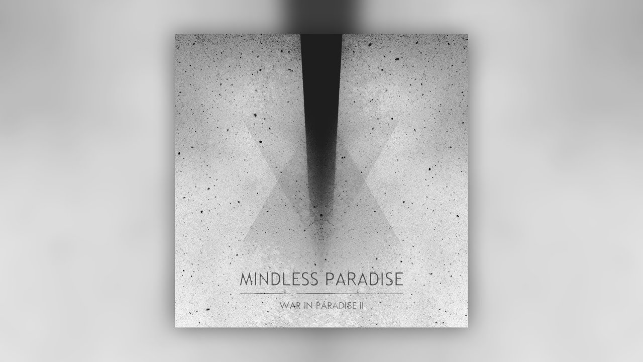 Mindless Paradise - War in Paradise II (Full EP) [Post-Metal] [Doomgaze] [2015]