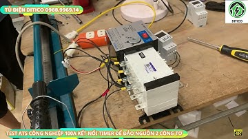 Test ats công  nghiệp 100A dạng khối kết nối với timer để điều khiển 2 công tơ luân phiên tự động