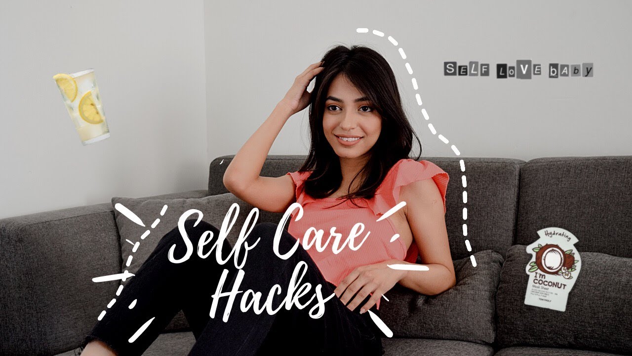 6 Self-care Hacks