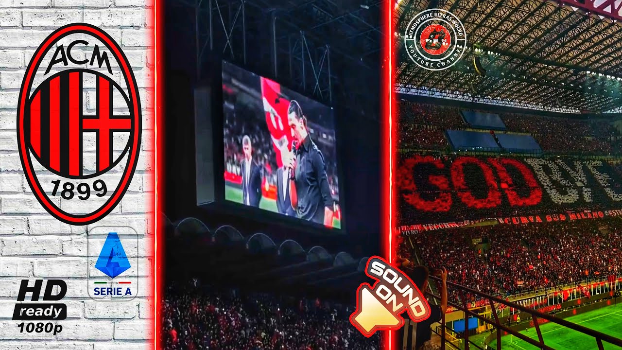 🔴⚫ I ROSSONERI CURVA SUD MILANO GOOD BYE "ZLATAN IBRAHIMOVIC" • AC Milan vs Verona 3-1