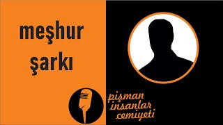  - Meşhur Şarkı