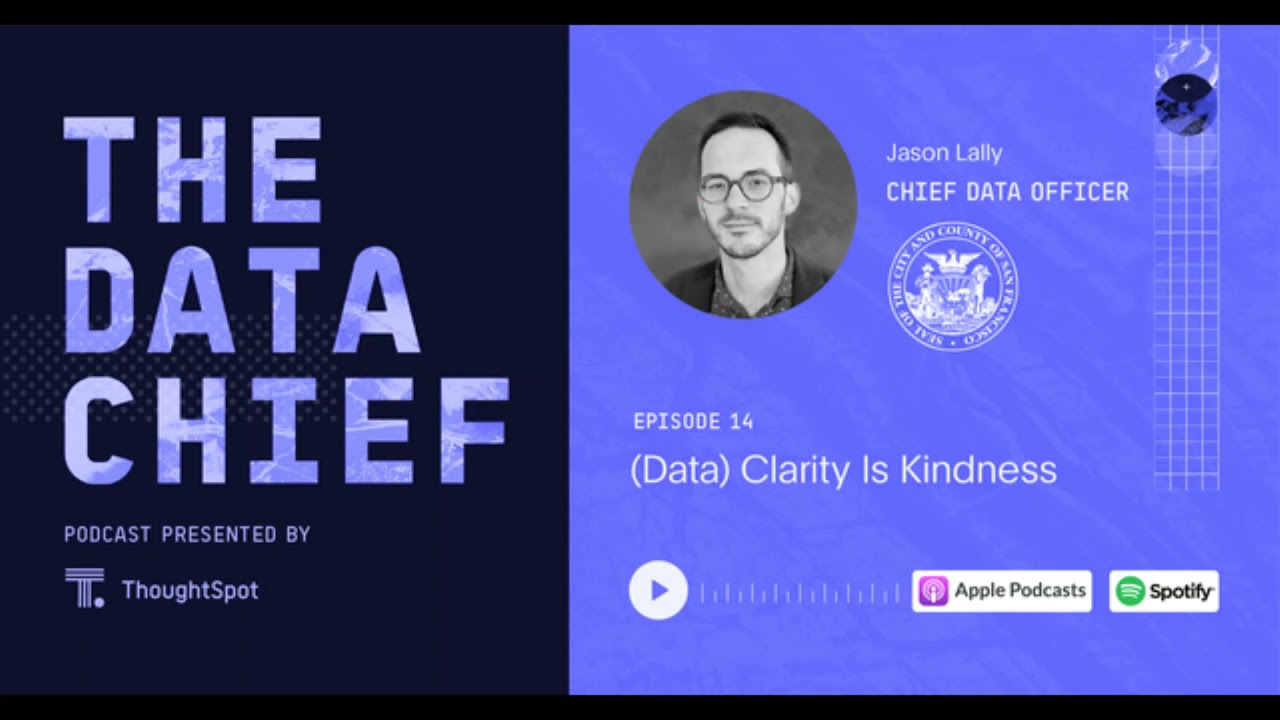 #14 – San Francisco County’s Jason Lally on Clarity and Better Serving People with Data (pt. 1)