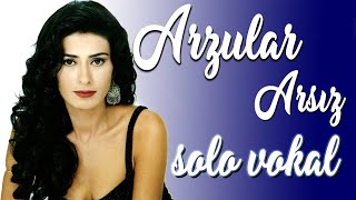 Yıldız Tilbe - Arzular Arsız (Solo Vokal Kayıt) Resimi