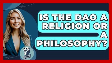 Is The Dao A Religion Or A Philosophy? - Philosophy Beyond