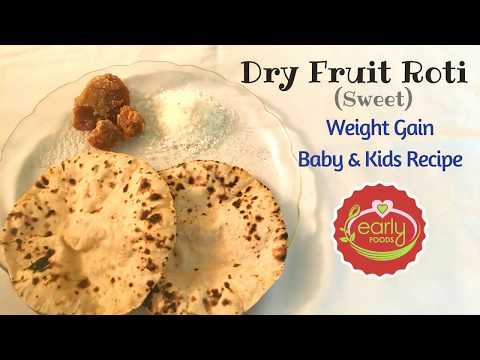 dry-fruit-roti-|-dry-fruit-chappati-|-smart-weight-gain-foods---early-foods