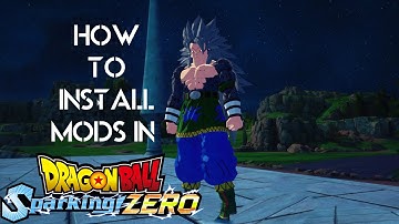 HOW TO INSTALL MODS IN DRAGON BALL SPARKING ZERO