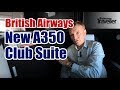 British Airways New A350 Club Suite (Club World) - Business Traveller