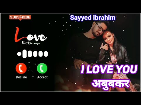 I Love You Abubakar Please Pick Up The Phone Ringtone Status Name Ringtone Download Sayyed Ibrahim