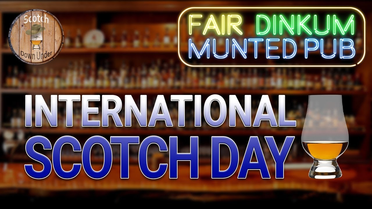 International Scotch Day whiskywednesday YouTube