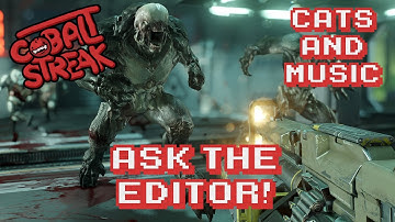 Ask The Editor: #02 - Cats And Music - Cobalt Streak