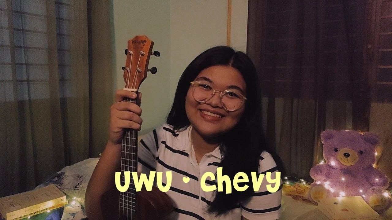 uwu chevy (ukulele cover) YouTube