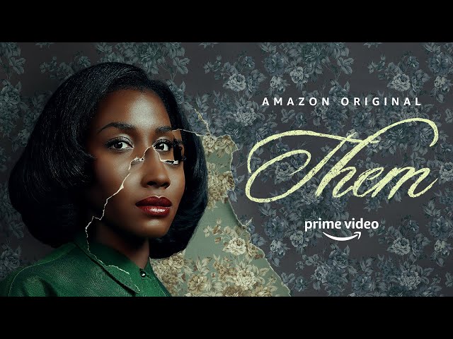 Offizieller Trailer Zur Neuen Amazon Prime Video Serie Them Watchingsimon Offizieller Trailer Zur Neuen Amazon Prime Video Serie Them Watchingsimon