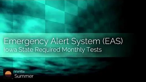 Iowa State Emergency Alert System Tests - January 2nd, 2019