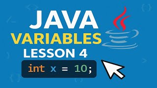 Java Variables Explained – Lesson 4 | Learn Java Programming Fast