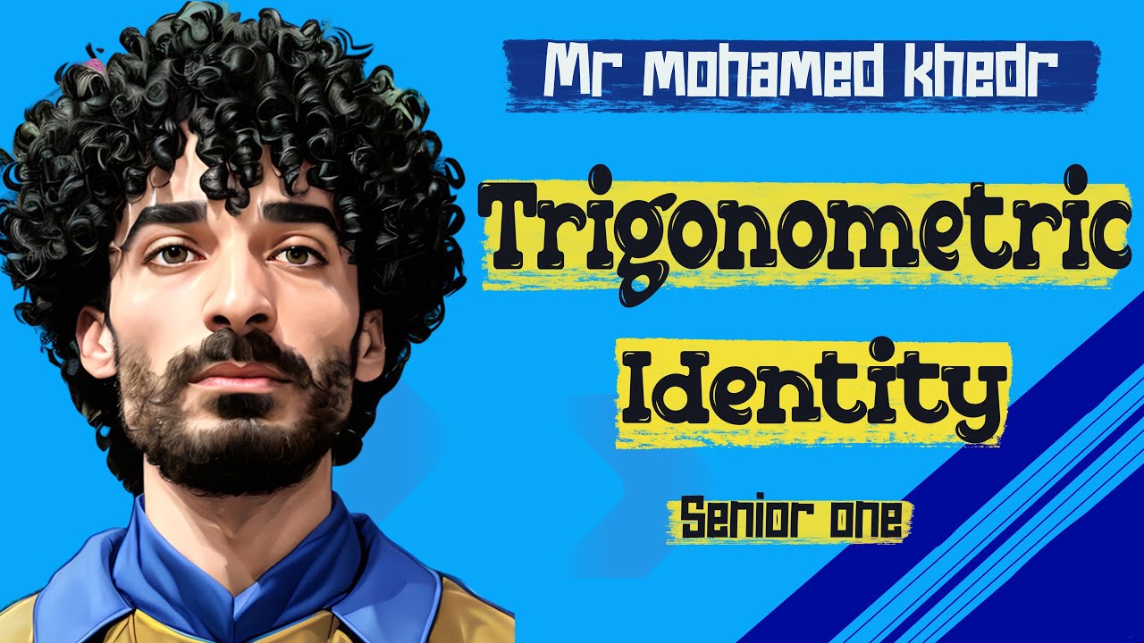 Math | senior1 2nd term 2023 | lesson 1 trig | Trigonometric identity | Trig | مستر محمد خضر