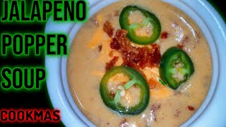 COOKMAS Day 17, Jalapeno Popper Soup, Quick Easy Recipe