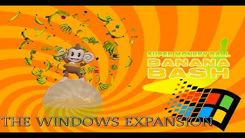 RELEASE - Super Monkey Ball Banana Bash Remastered v2.0: The Windows Expansion