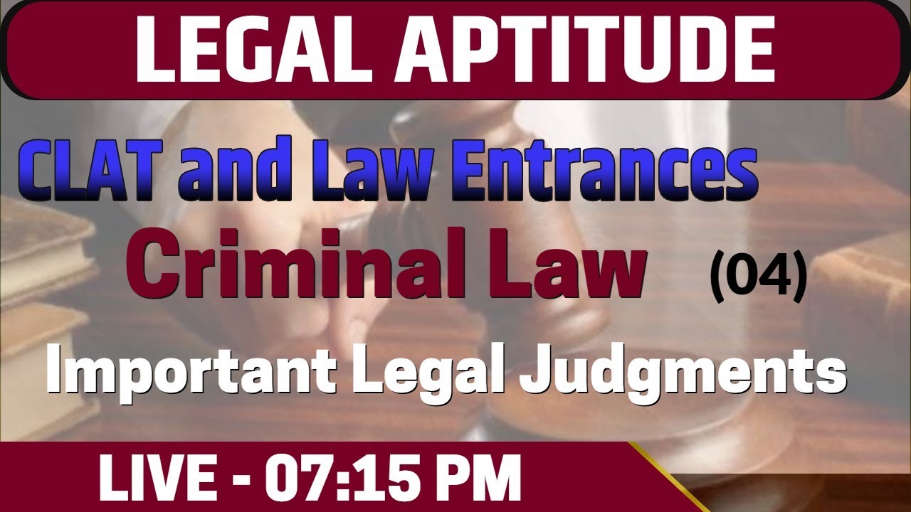 legal-aptitude-criminal-law-clat-and-law-entrance-neerja-ma-am-04-important-legal