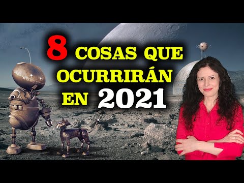 8 Cosas que pasarán en 2021