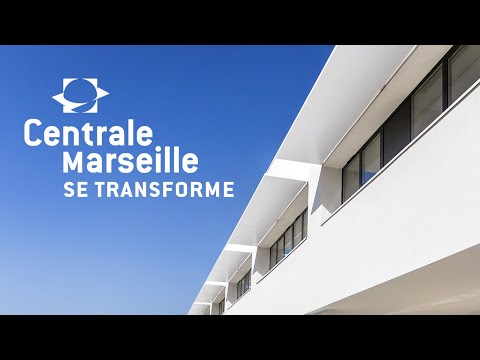 Centrale Marseille se transforme