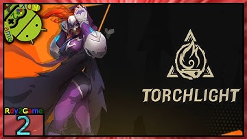 Torchlight: Infinite (Beta) Gameplay - Hack and Slash Game Part2 (Android/iOS) Torchlight Mobile