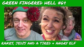 GFH #64 Mark BUYS a RAKE & finds a JEDI, Nadia deals with a HAPPY, TIRED & ANGRY ELF!