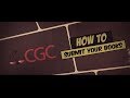 CGC - How to Submit Your Books