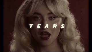 Tears - Sabrina Carpenter Slowed Down