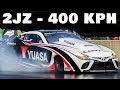 World's Fastest Toyota 2JZ...   0 - 400 kph in 5.7 Seconds