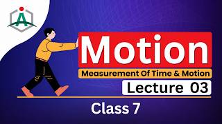 Class 7 Science Motion Chapter | New NCERT 2026 #angstromclasses #physics