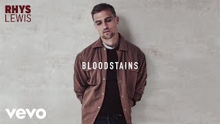 Video voorbeeld van "Rhys Lewis - Bloodstains (Official Audio)"