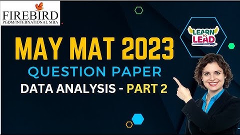 MAT 2023 | MAY Question Paper | Data Analysis Part 2 #mat2023 #mba