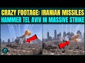 Iranian Ballistic Missiles POUND Tel Aviv | CHILLING Moment of Strikes On Cam |Tel Aviv Under ATTACK