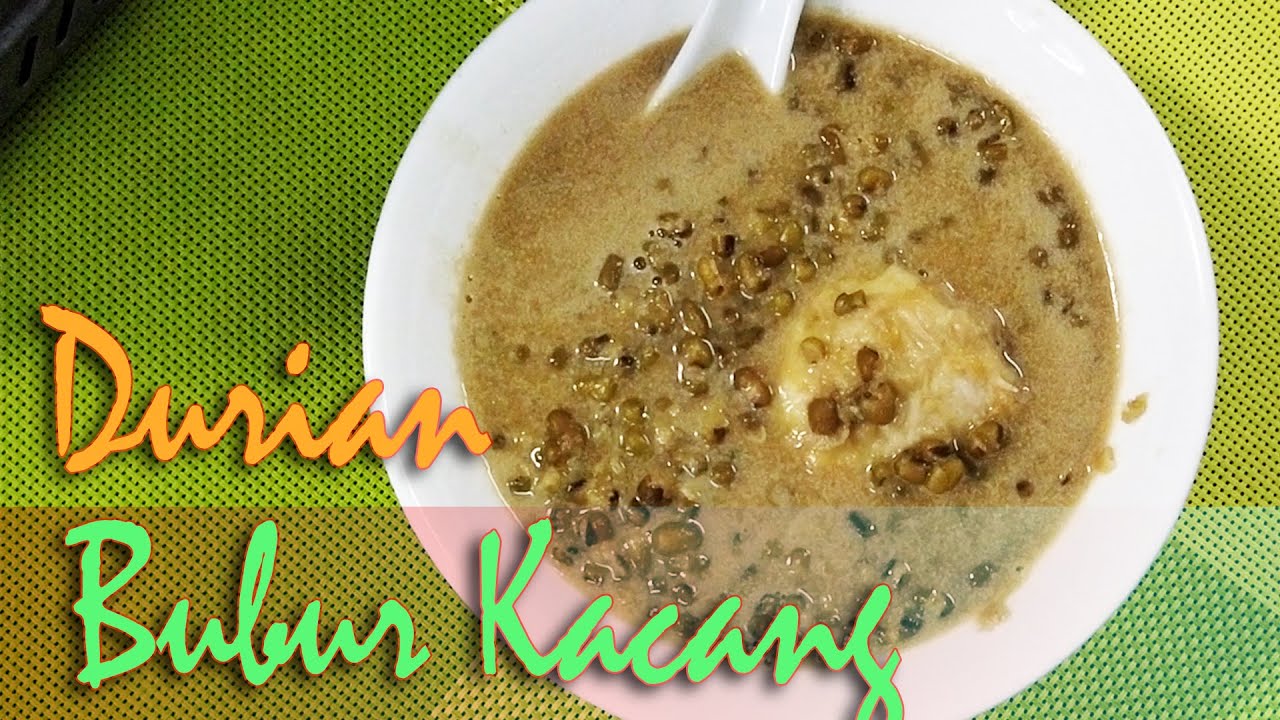 Resepi bubur durian