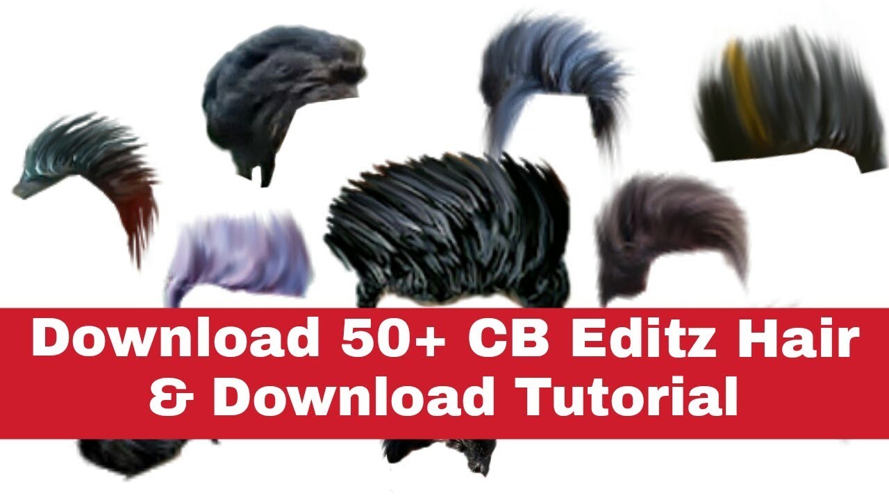 Download 50 Cb Edit Hair Png Transparent How To Download L