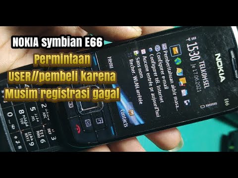 Nokia symbian e66 memenuhi permintaan user//pembeli karena musim registrasi gagal