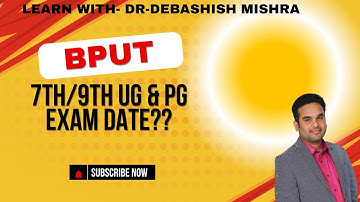 BPUT 7TH/9TH SEMESTER EXAM UPDATE.