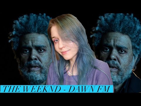 The Weeknd - Dawn FM | Обзор альбома (album review)
