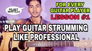 Learn Professional Strumming Patterns In Guitar