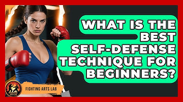 What Is the Best Self-Defense Technique for Beginners? - Fighting Arts Lab