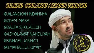 KOLEKSI ALBUM SHOLAWAT AZZAHIR TERBARUalangkah indahnya