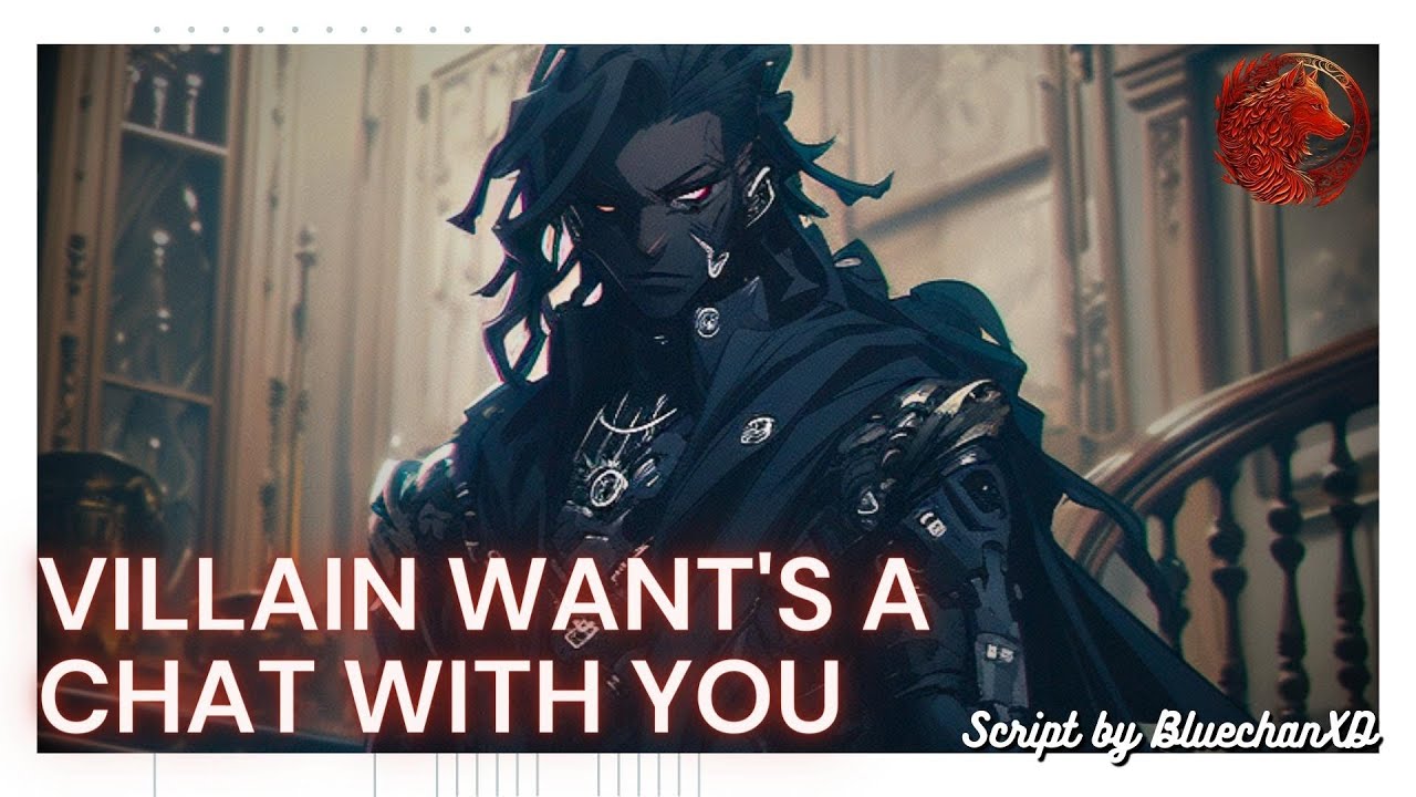 Villain Spares Your Friends In Exchange For A Chat With You [M4A][Romance][Enemies to Lovers]