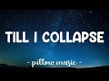 Till I Collapse - Eminem (Feat. Nate Dogg) (Lyrics) 🎵