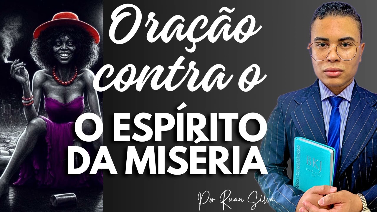 ORAÇÃO FORTE DE LIBERTAÇÃO CONTRA O ESPÍRITO DA MISÉRIA| GUERRA ESPIRITUAL CONTRA OS DEMÔNIOS| IPDA