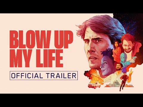 Blow Up My Life | Official Trailer (2023)