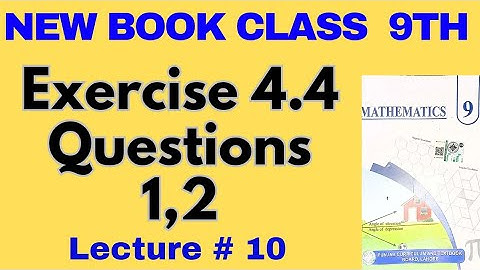 Class 9 Maths | Ch#4 Ex 4.4 Q1 & Q2 | Square Root by Factorization & Division Method | New Book
